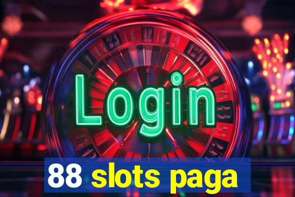 88 slots paga